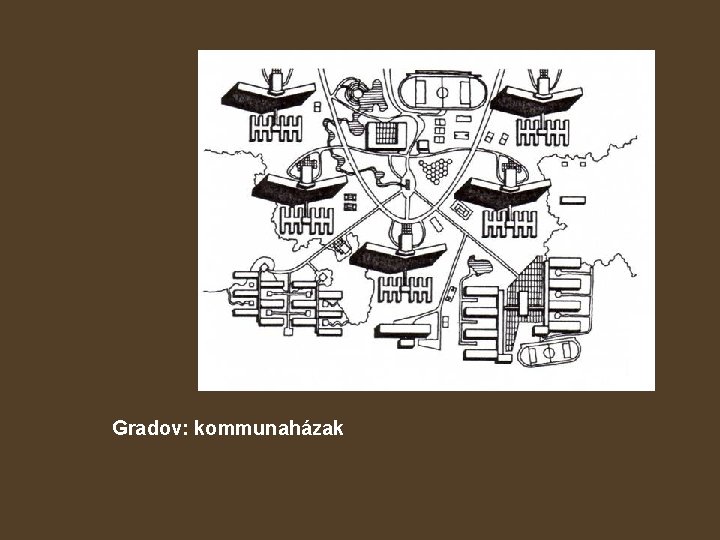 Gradov: kommunaházak 