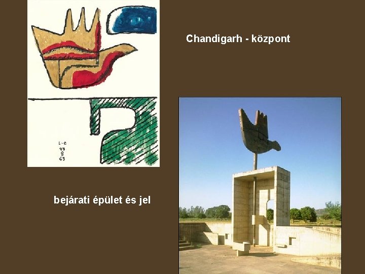 Chandigarh - központ bejárati épület és jel 