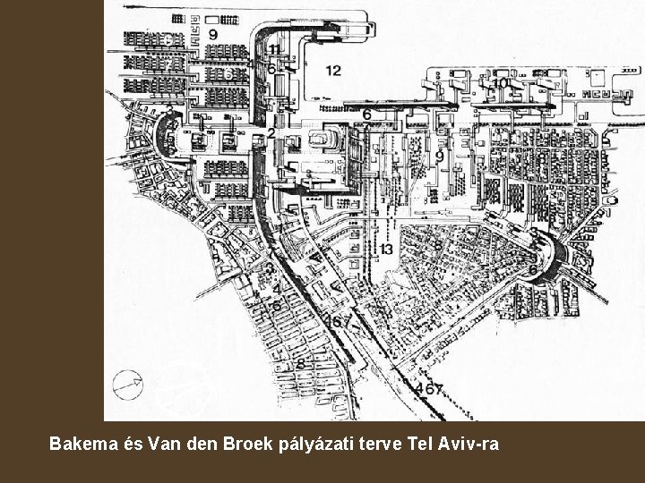 Bakema és Van den Broek pályázati terve Tel Aviv-ra 