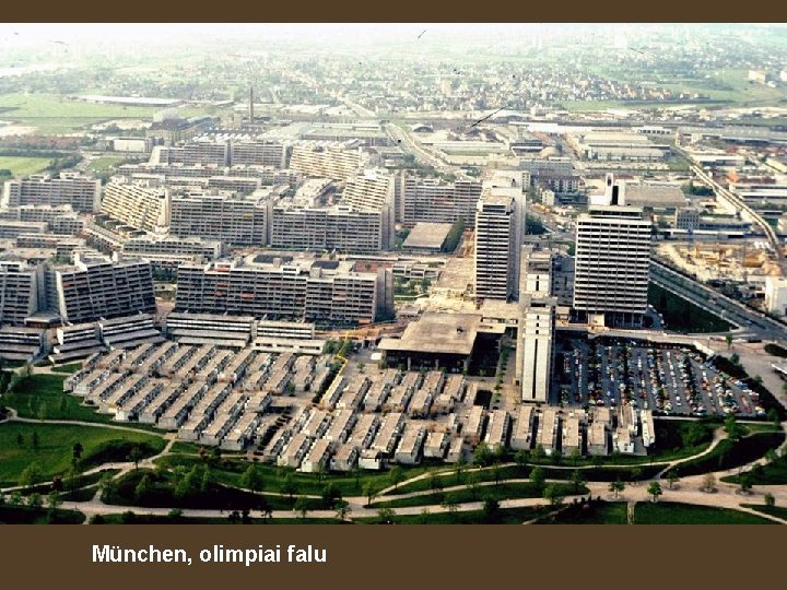 München, olimpiai falu 