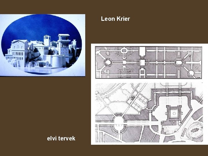 Leon Krier elvi tervek 