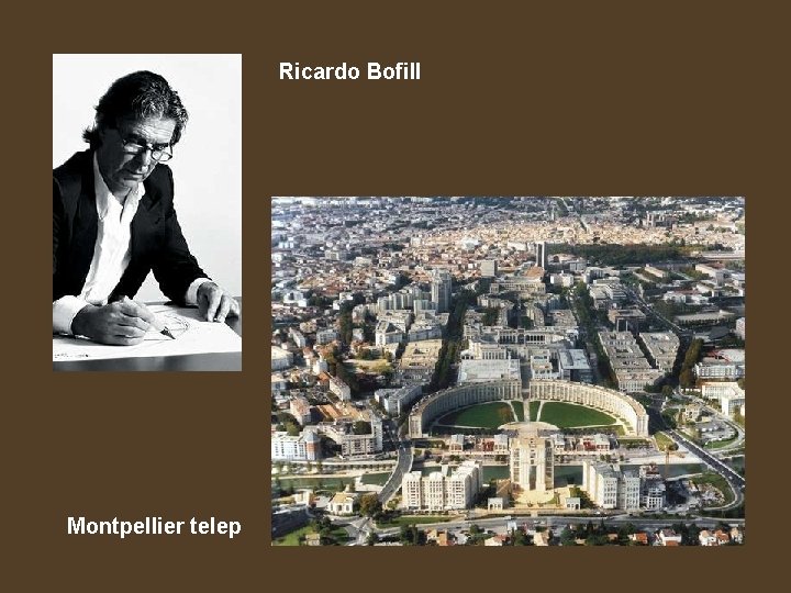 Ricardo Bofill Montpellier telep 