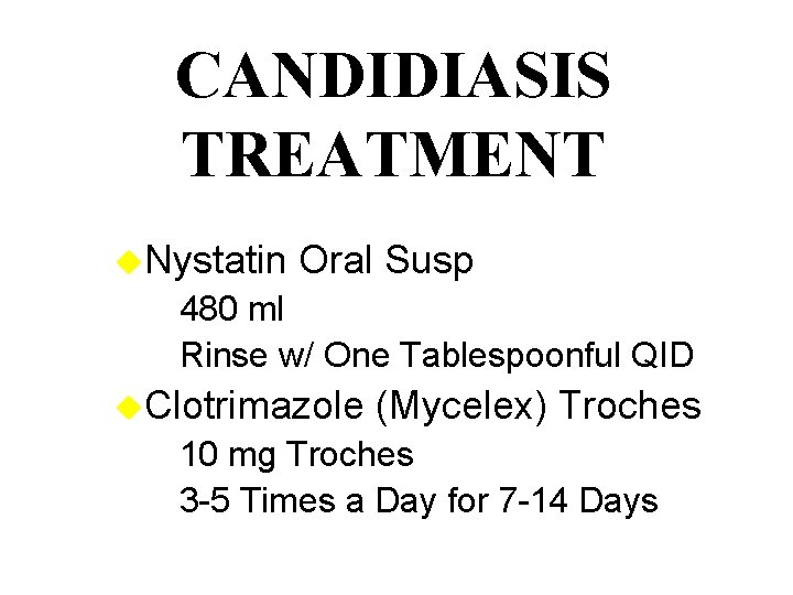 CANDIDIASIS TREATMENT u. Nystatin Oral Susp – 480 ml – Rinse w/ One Tablespoonful