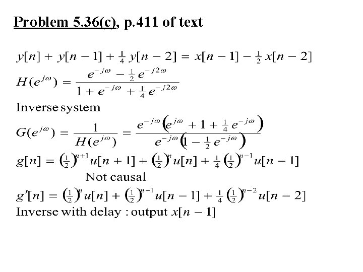 Problem 5. 36(c), p. 411 of text 