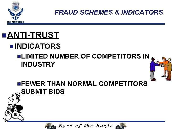 FRAUD SCHEMES & INDICATORS n. ANTI-TRUST n INDICATORS n. LIMITED NUMBER OF COMPETITORS IN