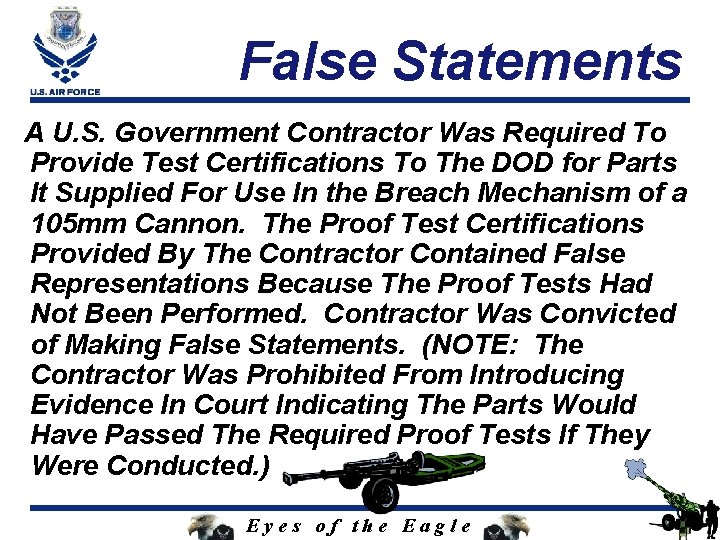 False Statements A U. S. Government Contractor Was Required To Provide Test Certifications To