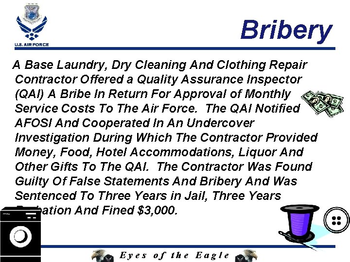 Bribery A Base Laundry, Dry Cleaning And Clothing Repair Contractor Offered a Quality Assurance