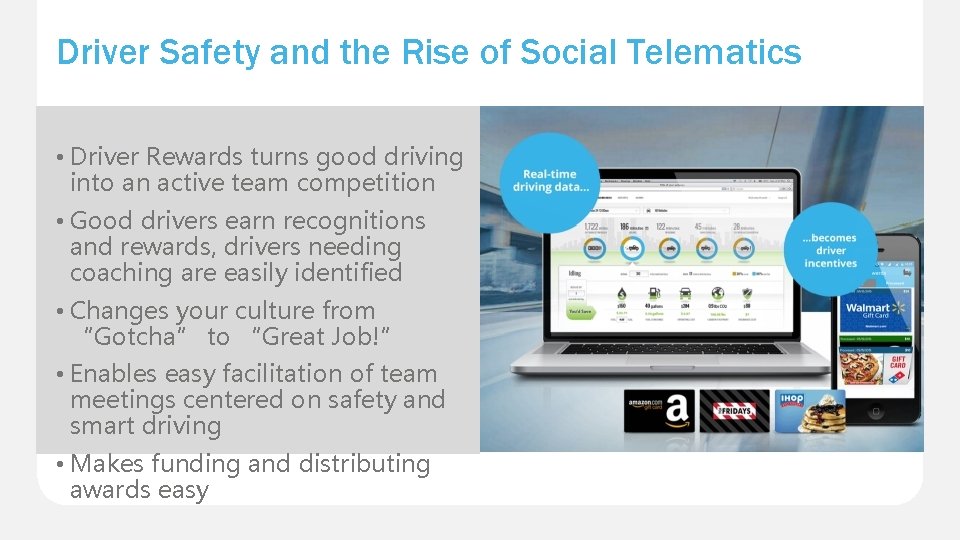Driver Safety and the Rise of Social Telematics • Driver Rewards turns good driving