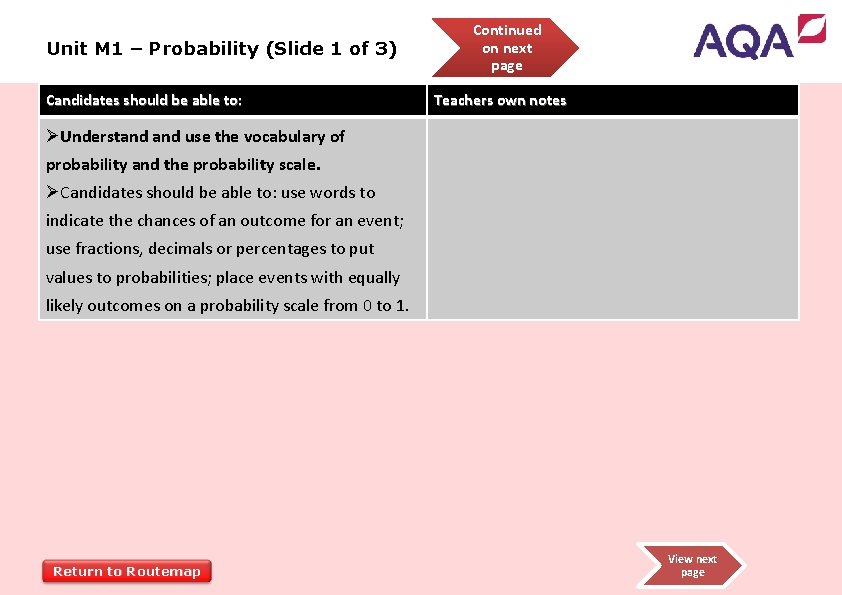 Unit M 1 – Probability (Slide 1 of 3) Candidates should be able to: