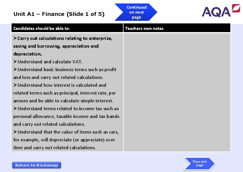 Unit A 1 – Finance (Slide 1 of 5) Candidates should be able to: