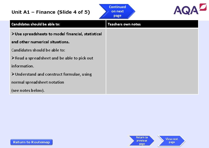 Unit A 1 – Finance (Slide 4 of 5) Candidates should be able to: