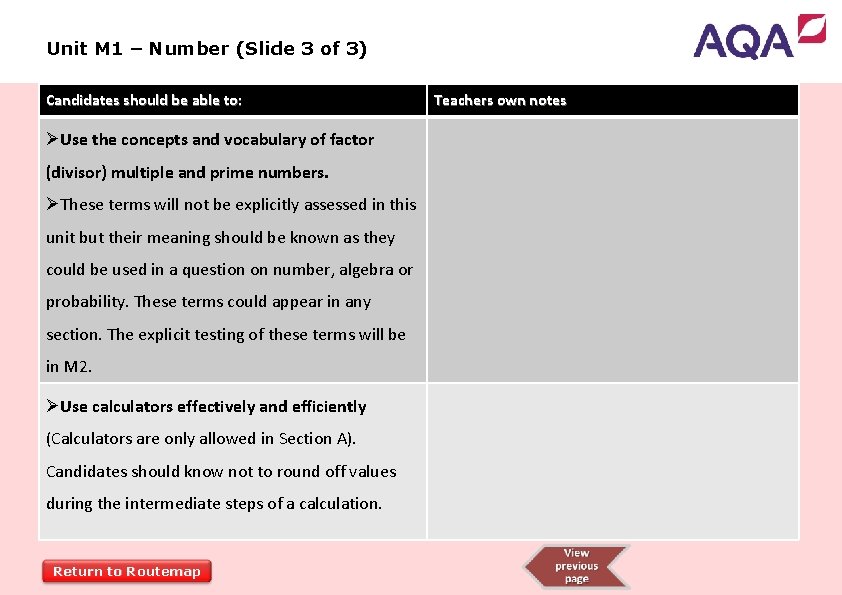 Unit M 1 – Number (Slide 3 of 3) Candidates should be able to: