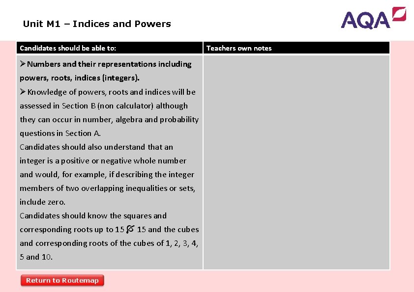 Unit M 1 – Indices and Powers Candidates should be able to: ØNumbers and