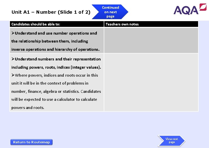 Unit A 1 – Number (Slide 1 of 2) Candidates should be able to: