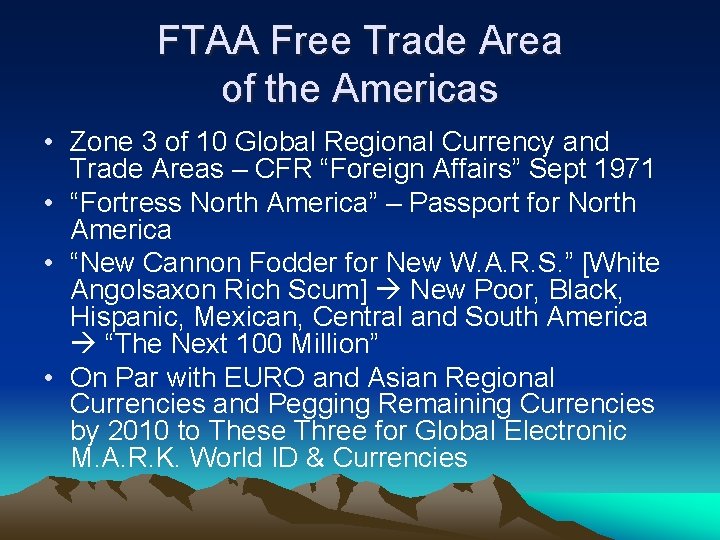 FTAA Free Trade Area of the Americas • Zone 3 of 10 Global Regional