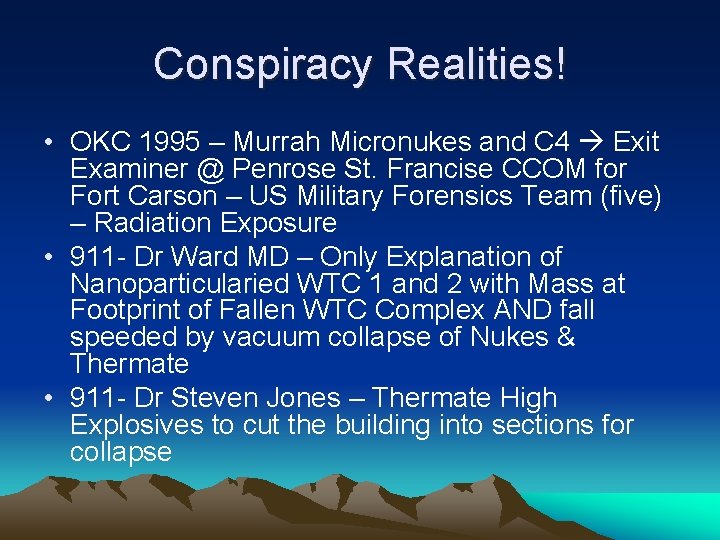 Conspiracy Realities! • OKC 1995 – Murrah Micronukes and C 4 Exit Examiner @