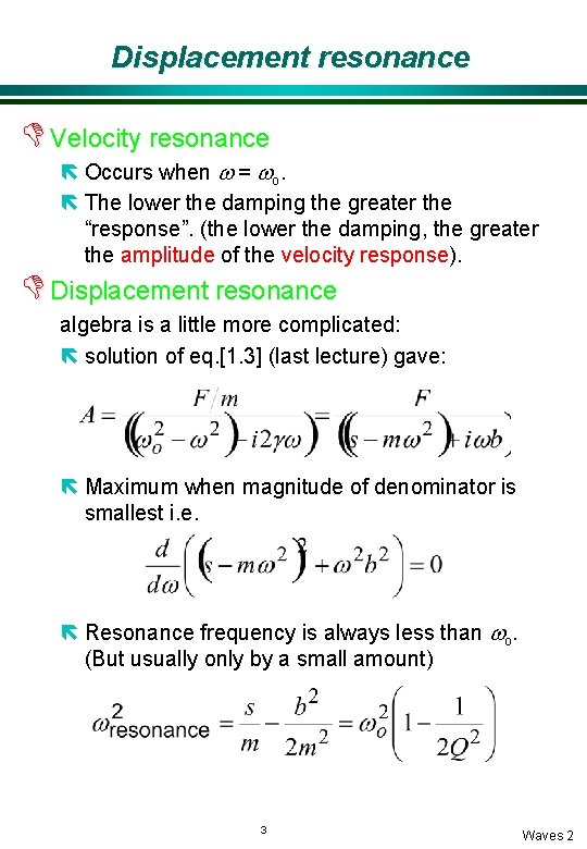 Lecture 1 Background from 1 A Revision Resonance