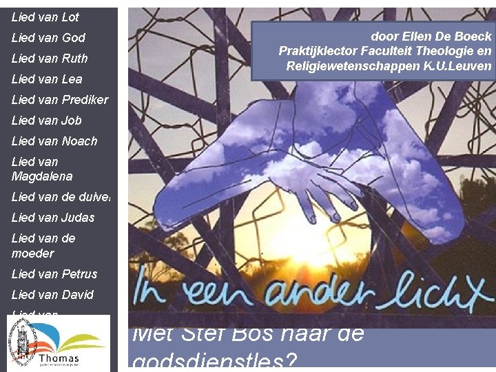 Lied van Lot Lied van God Lied van Ruth Lied van Lea door Ellen