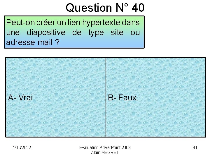Question N° 40 Peut-on créer un lien hypertexte dans une diapositive de type site