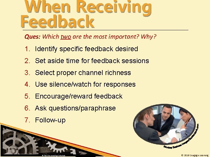 When Receiving Feedback Ques: Which two are the most important? Why? 1. Identify specific