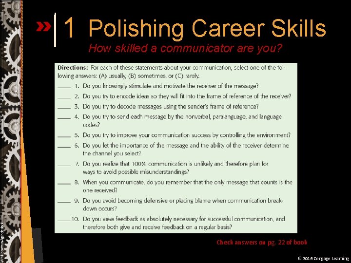 1 Polishing Career Skills How skilled a communicator are you? Check answers on pg.