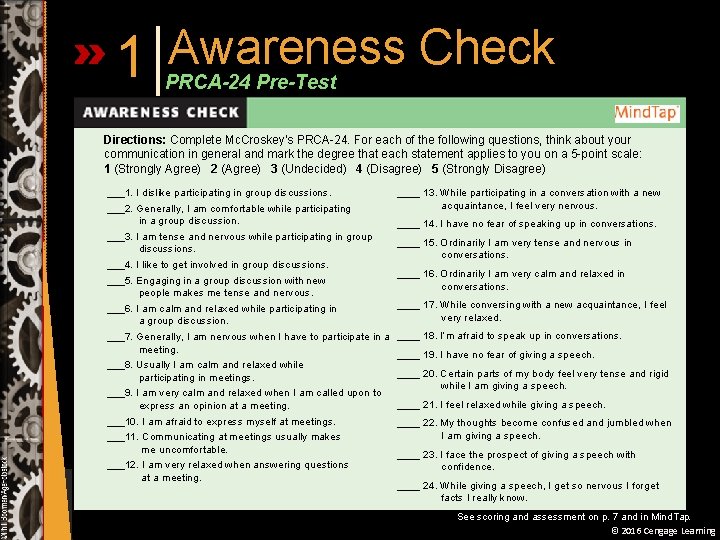 1 Awareness Check PRCA-24 Pre-Test Directions: Complete Mc. Croskey’s PRCA-24. For each of the