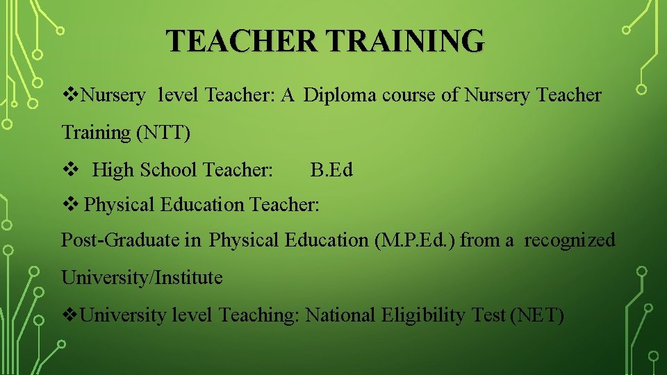 TEACHER TRAINING Nursery level Teacher: A Diploma course of Nursery Teacher Training (NTT) High