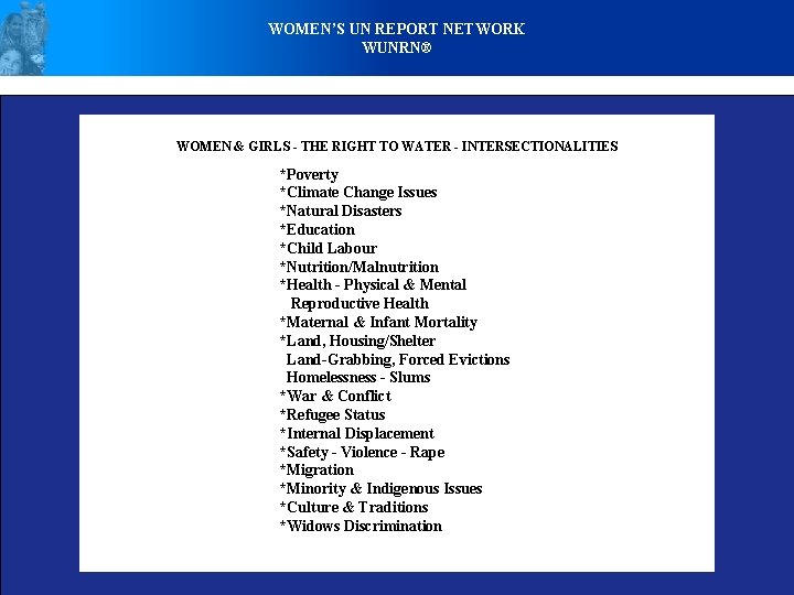 WOMEN’S UN REPORT NETWORK WUNRN® WOMEN & GIRLS - THE RIGHT TO WATER -