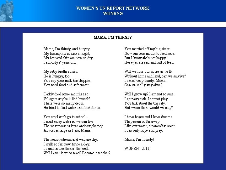 WOMEN’S UN REPORT NETWORK WUNRN® MAMA, I'M THIRSTY Mama, I'm thirsty, and hungry My