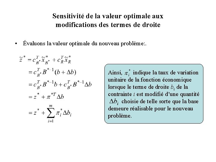 Sensitivité de la valeur optimale aux modifications des termes de droite • Évaluons la