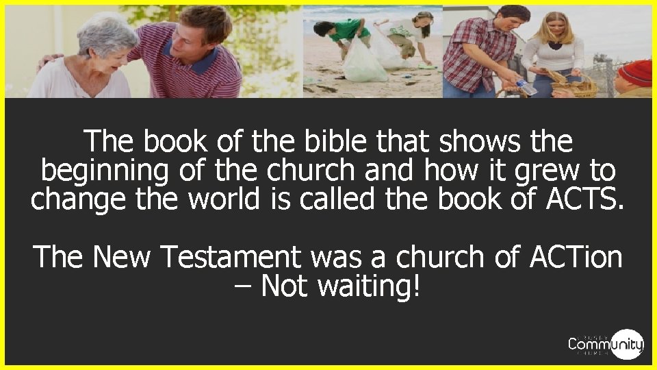 The book of the bible that shows the beginning of the church and how