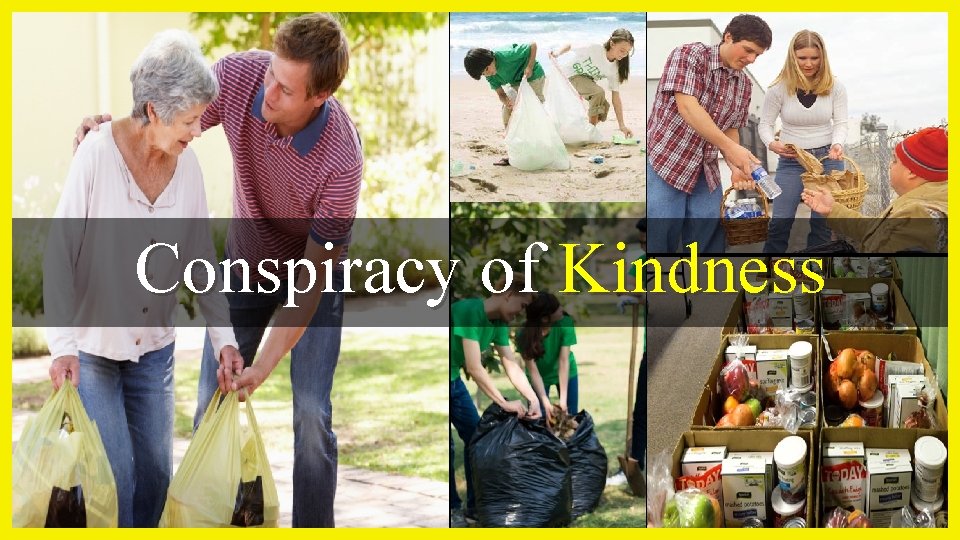 Conspiracy of Kindness 