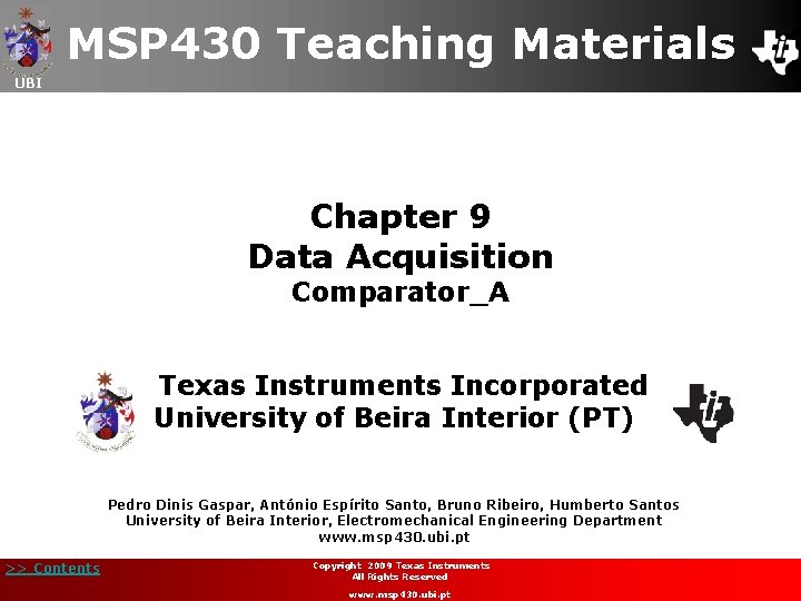 MSP 430 Teaching Materials UBI Chapter 9 Data Acquisition Comparator_A Texas Instruments Incorporated University