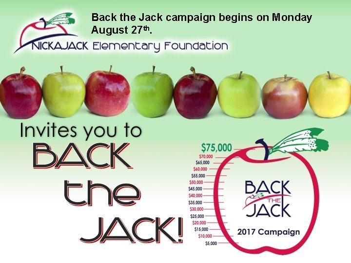 Back the Jack campaign begins on Monday August 27 th. 