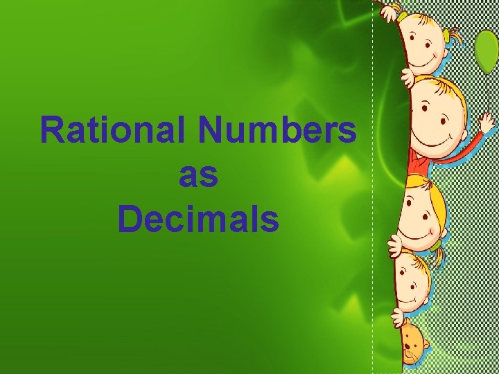 Rational Numbers as Decimals 