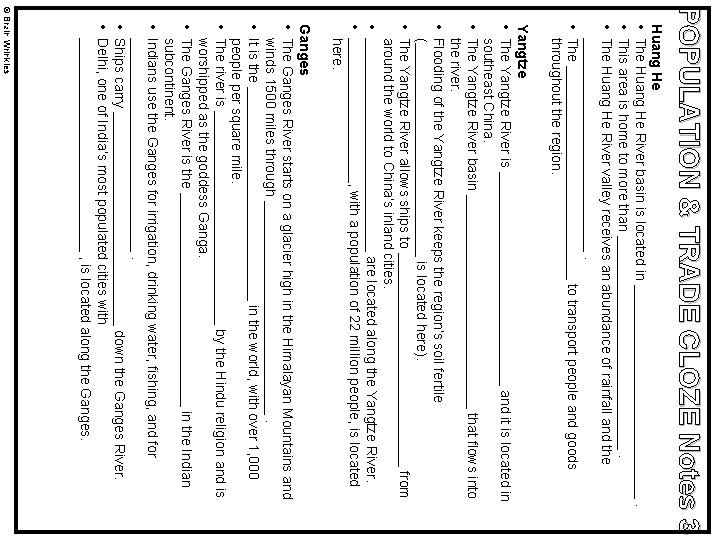 POPULATION & TRADE CLOZE Notes 3 Huang He • The Huang He River basin