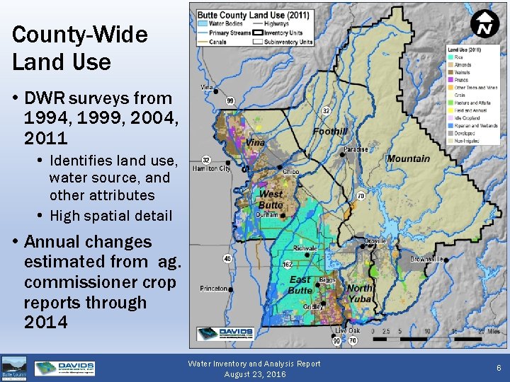 County-Wide Land Use • DWR surveys from 1994, 1999, 2004, 2011 • Identifies land