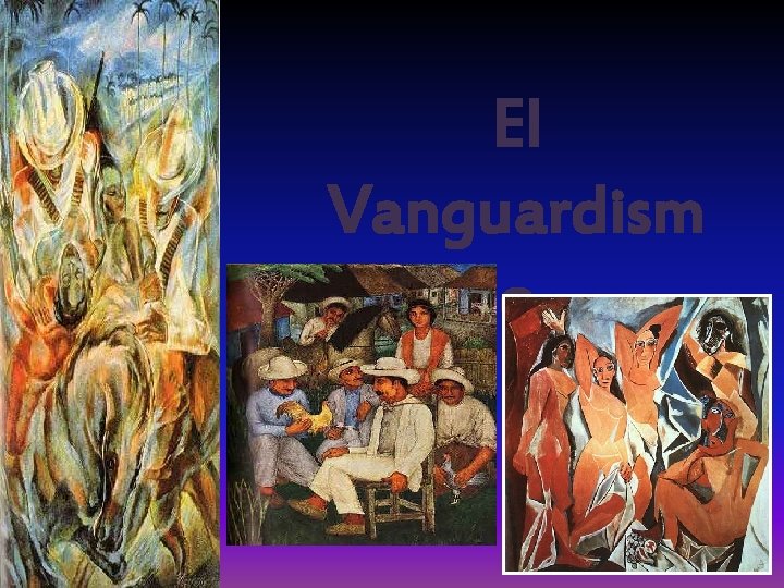 El Vanguardism o El Vanguardism o