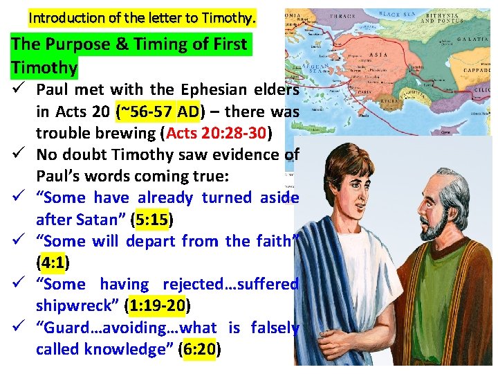 Introduction of the letter to Timothy. The Purpose & Timing of First Timothy ü