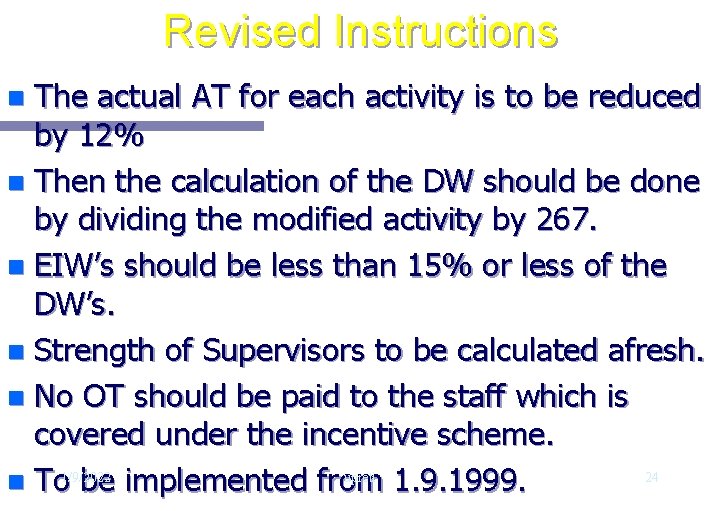 Revised Instructions The actual AT for each activity is to be reduced by 12%