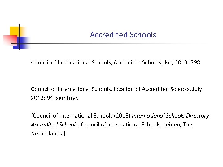 School accreditation and inspection as vehicles for intercultural