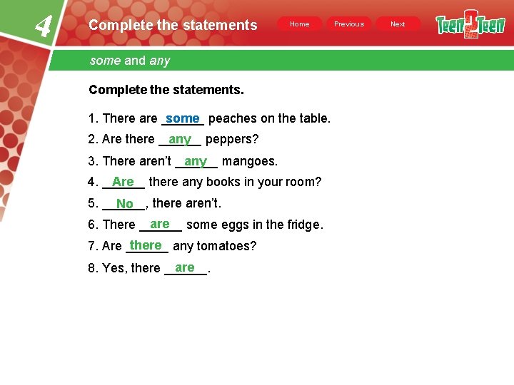 4 Complete the statements Home some and any Complete the statements. 1. There are 4 Complete the statements Home some and any Complete the statements. 1. There are