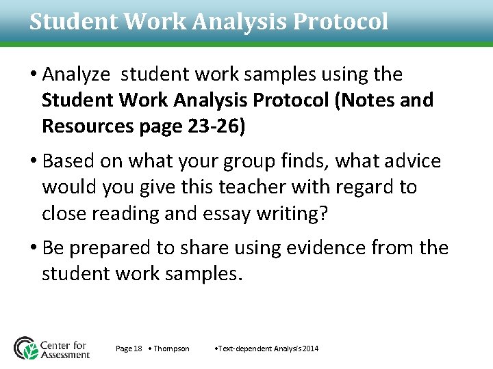 Student Work Analysis Protocol • Analyze student work samples using the Student Work Analysis