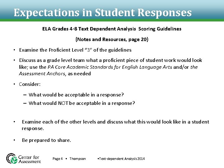 Expectations in Student Responses ELA Grades 4 -8 Text Dependent Analysis Scoring Guidelines (Notes