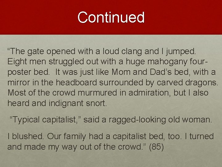 Continued “The gate opened with a loud clang and I jumped. Eight men struggled Continued “The gate opened with a loud clang and I jumped. Eight men struggled