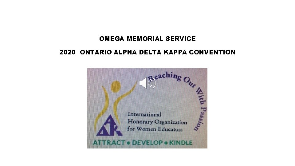 OMEGA MEMORIAL SERVICE 2020 ONTARIO ALPHA DELTA KAPPA CONVENTION 