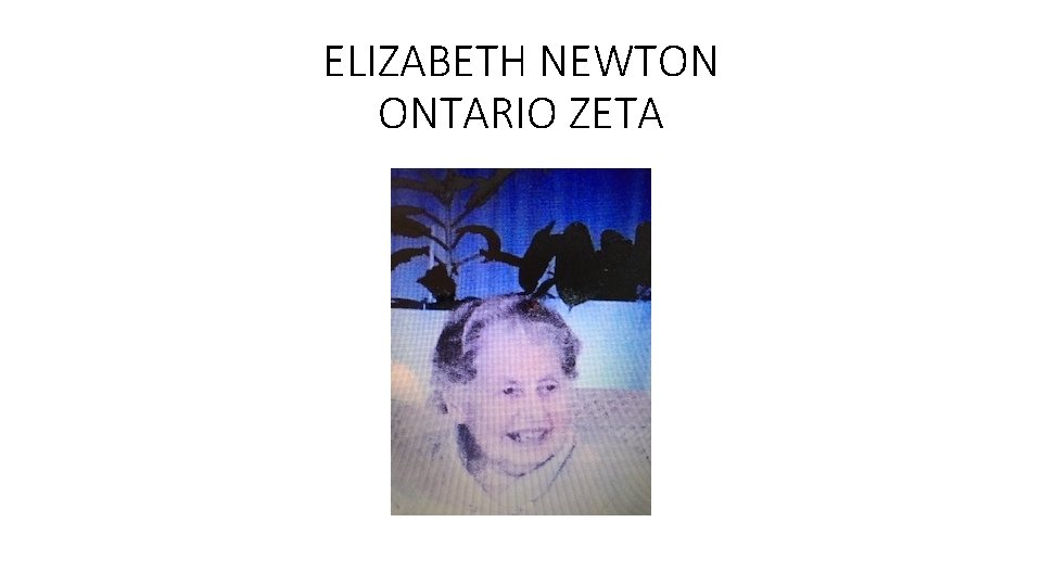 ELIZABETH NEWTON ONTARIO ZETA 