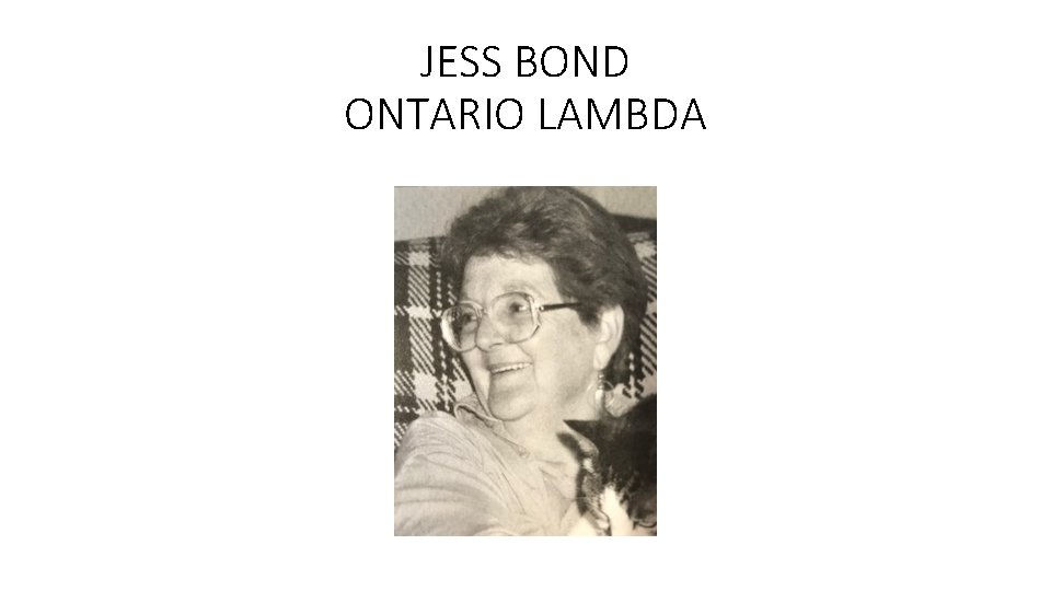 JESS BOND ONTARIO LAMBDA 