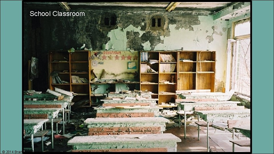 School Classroom © 2014 Brain Wrinkles 