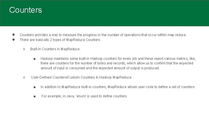 Counters ● ● Counters provides a way to measure the progress or the number